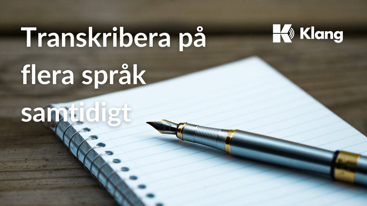 Transcribe Multiple Languages Simultaneously